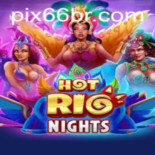 Descubra o Mundo de HotRioNights: Um Jogo Envolvente com 66BR.COM